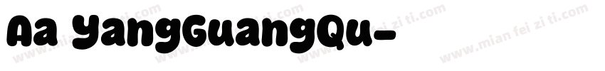 Aa YangGuangQu字体转换